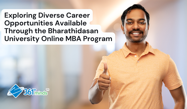 Career Opportunities Available After Bharathidasan University Online MBA Program